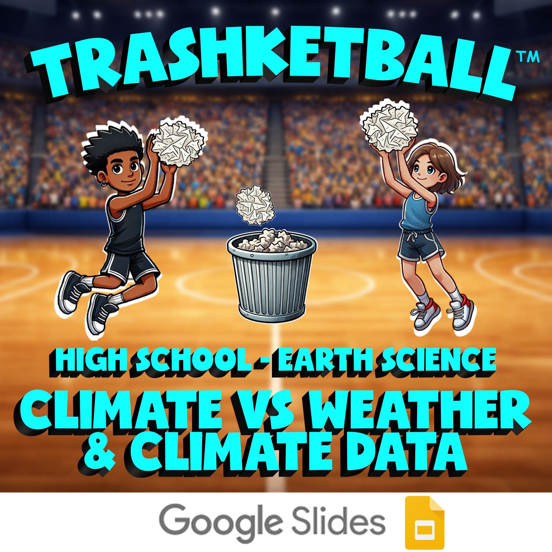 Climate vs Weather & Climate Data TRASHKETBALL Game - No Prep Earth Science