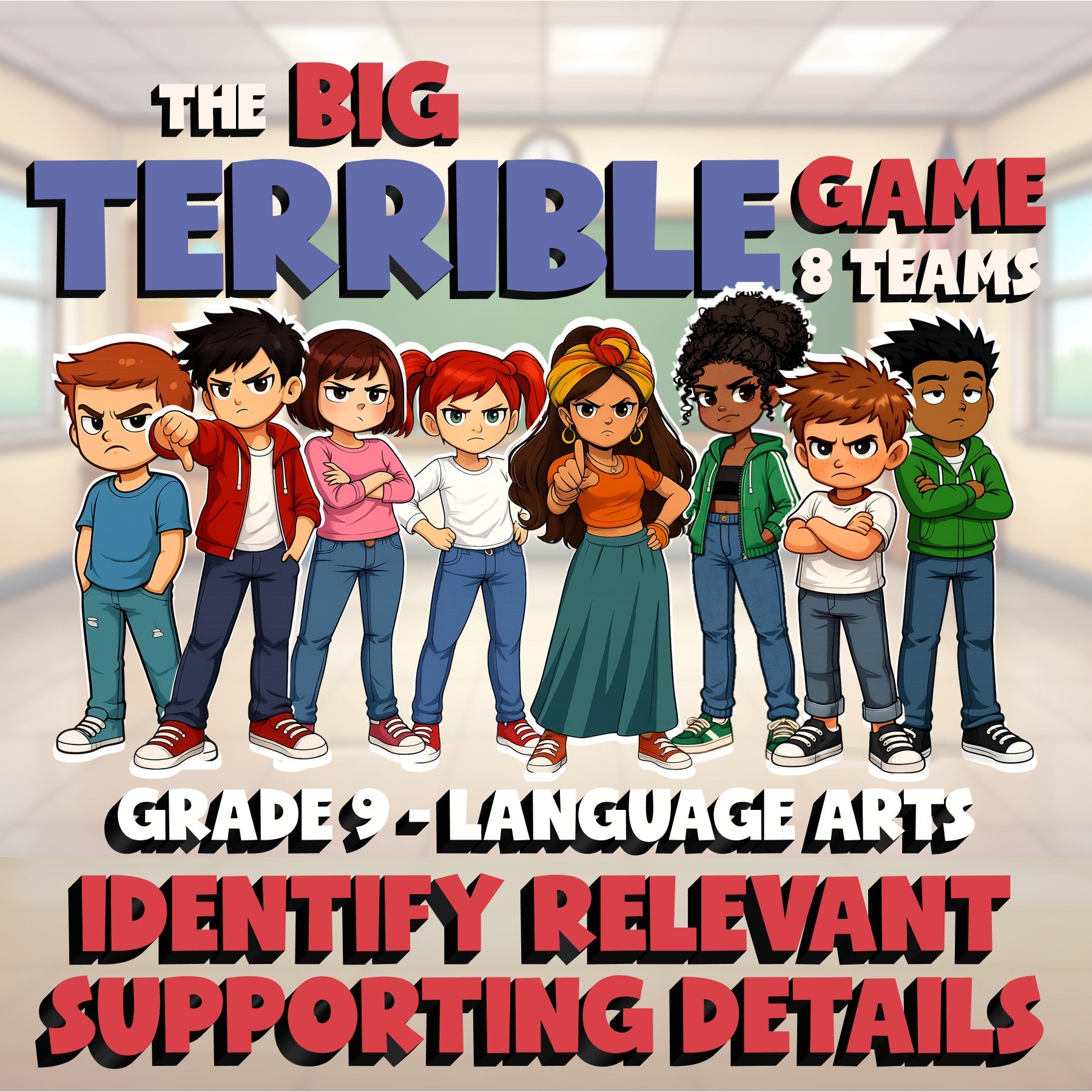 Identify Relevant Supporting Details BIG TERRIBLE GAME - Grade 9 ELA Review