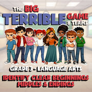 Identify Clear Beginnings Middles & Endings BIG TERRIBLE GAME - Grade 3 ELA
