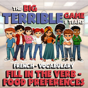 Fill In The Verb - Food Preferences BIG TERRIBLE GAME - No Prep French Exercise