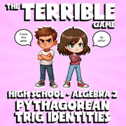 Pythagorean Trig Identities THE TERRIBLE GAME - No Prep Algebra 2 Math Review