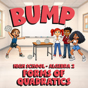 Forms of Quadratics BUMP Math Game - No Prep Algebra 2 Review Activity