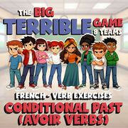 Conditional past (avoir Verbs) BIG TERRIBLE GAME - No Prep French Exercise