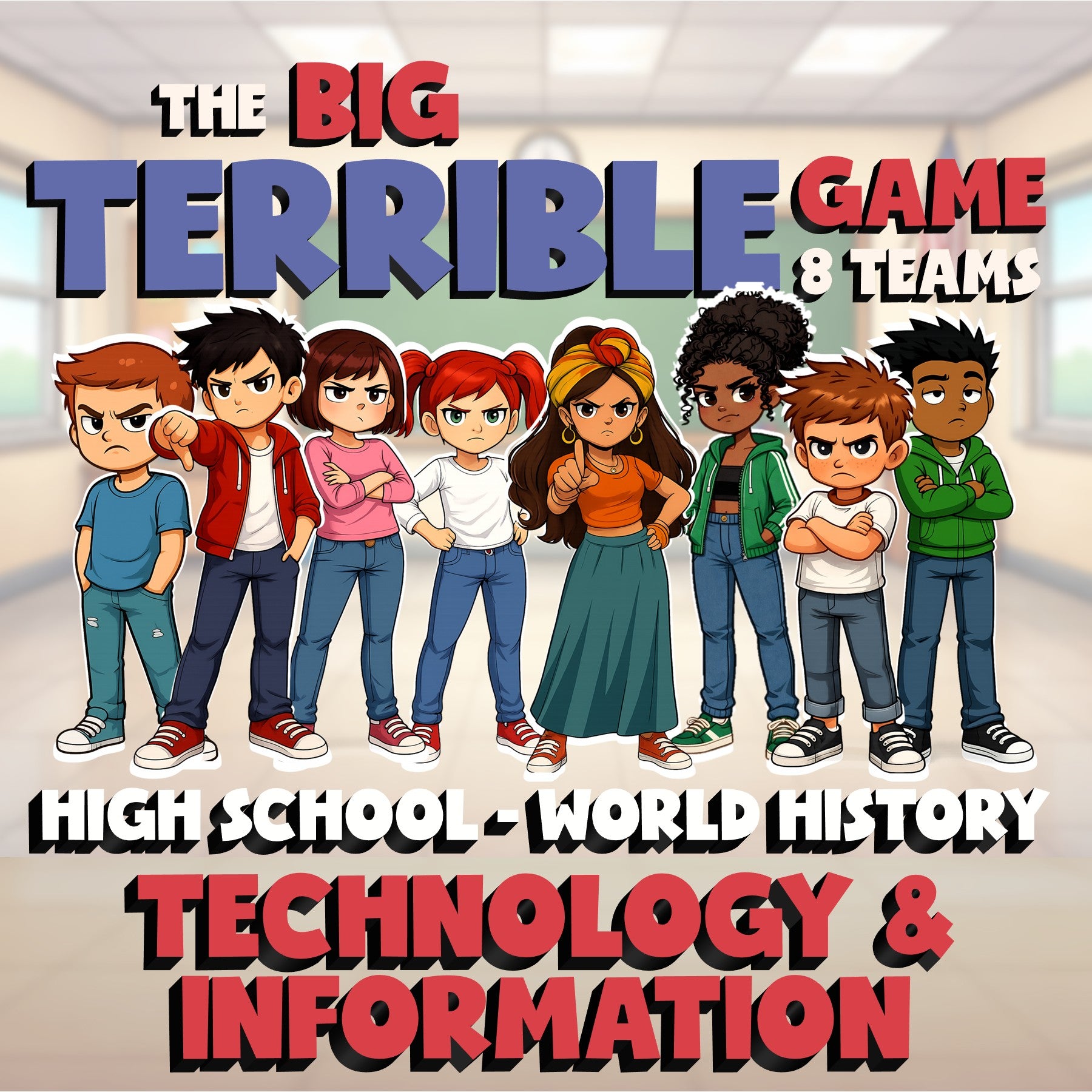 Technology & Information BIG TERRIBLE GAME - No Prep World History Review