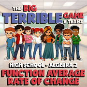 Function Average Rate of Change BIG TERRIBLE GAME - No Prep Algebra 2 Review