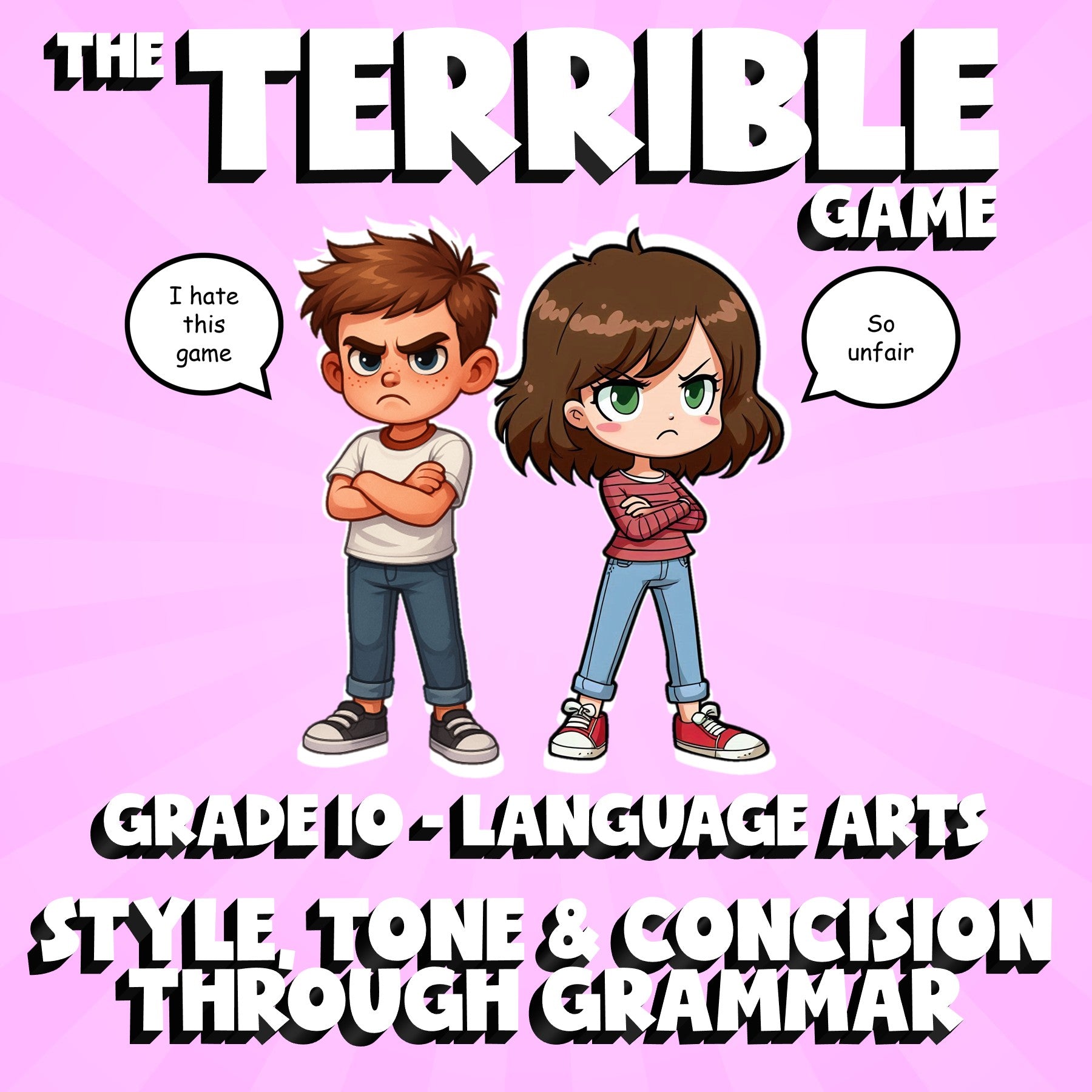 Style, Tone & Concision Through Grammar THE TERRIBLE GAME - Grade 10 ELA Review