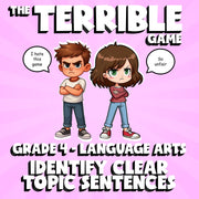 Identify Clear Topic Sentences THE TERRIBLE GAME - No Prep Grade 4 ELA Review