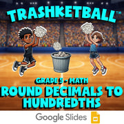 Round Decimals to Hundredths TRASHKETBALL Math Game - No Prep Grade 5 Review