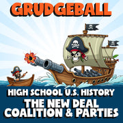 The New Deal Coalition & Parties GRUDGEBALL U.S. History Game - No Prep Review