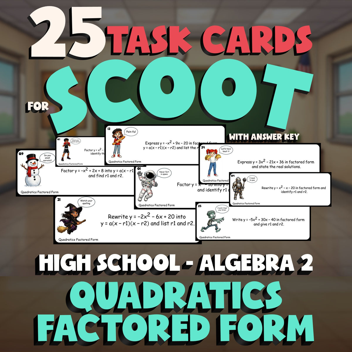 Quadratics Factored Form SCOOT TASK CARDS Math Game - No Prep Algebra 2 Review