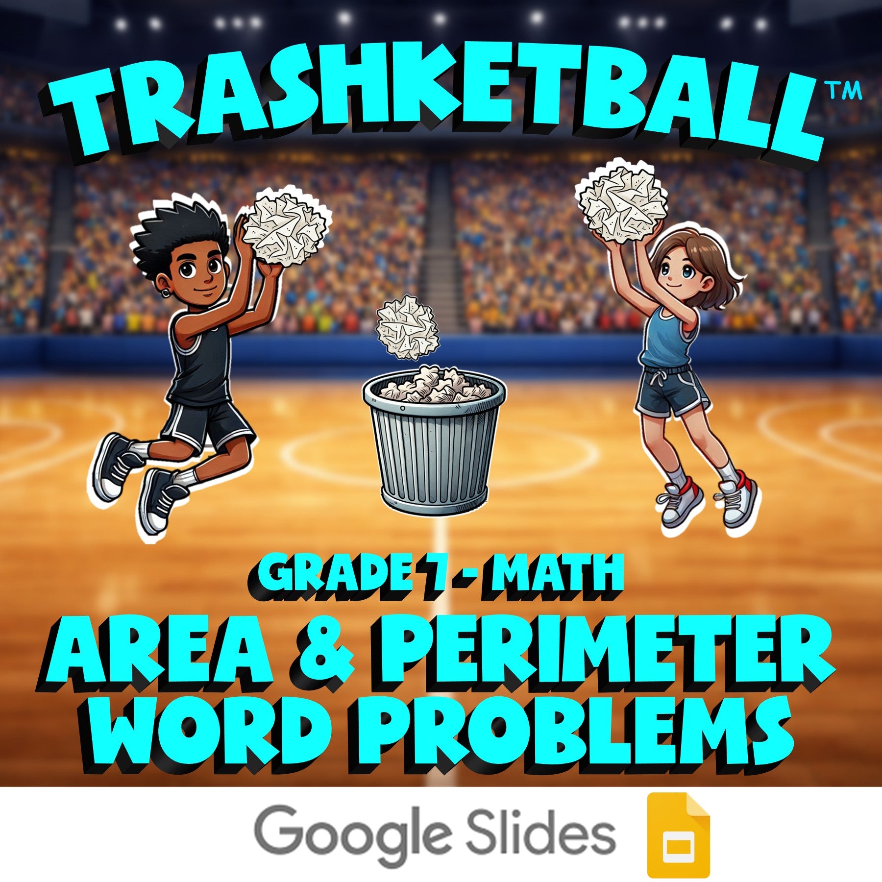 Area & Perimeter Word Problems TRASHKETBALL Math Game - No Prep Grade 7 Review
