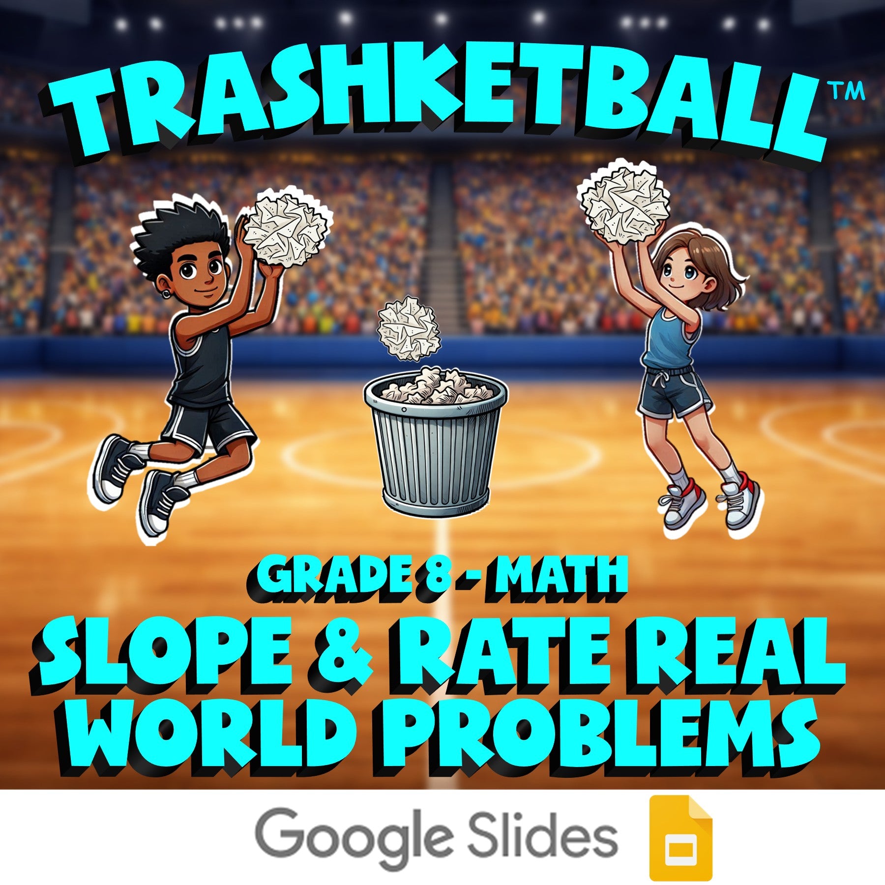 Slope & Rate Real World Problems TRASHKETBALL Math Game - No Prep Grade 8 Review
