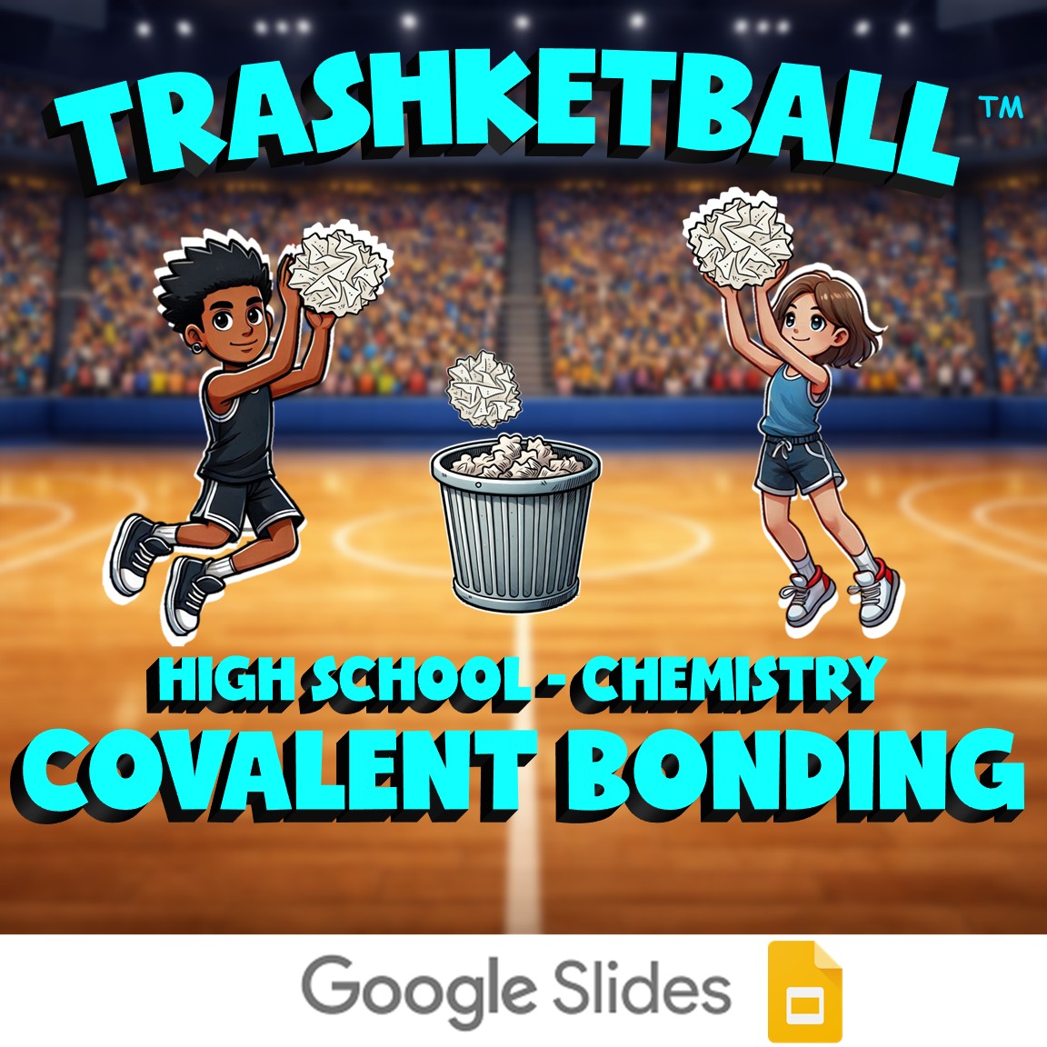 Covalent Bonding TRASHKETBALL Science Game - No Prep Chemistry Review Activity