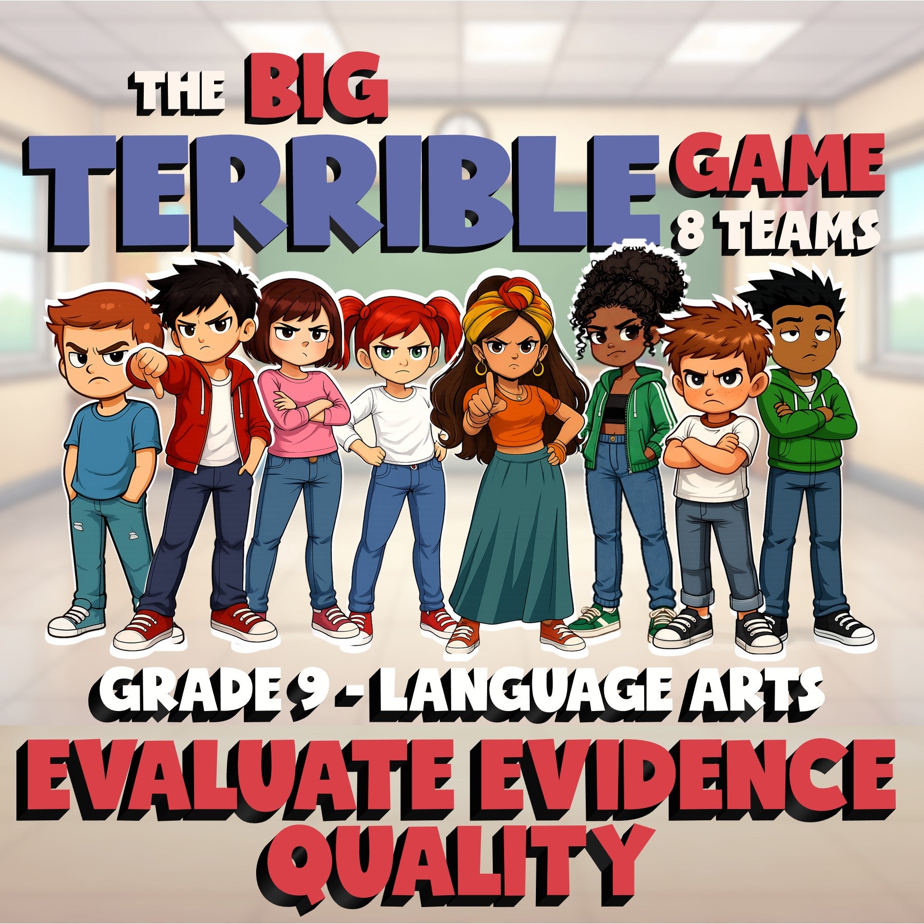 Evaluate Evidence Quality BIG TERRIBLE GAME - No Prep Grade 9 ELA Review