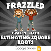 Estimating Square Roots FRAZZLED Math Game - No Prep Grade 9 Review Activity