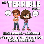 Systems by Substitution Word Problems THE TERRIBLE GAME - No Prep Algebra 1