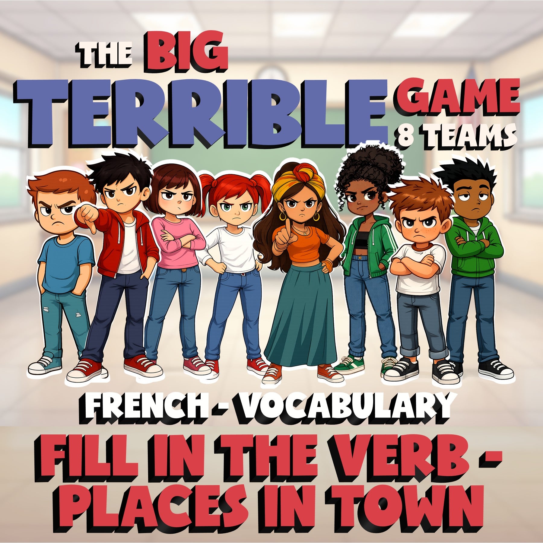 Fill In The Verb - Places in Town BIG TERRIBLE GAME - No Prep French Exercise