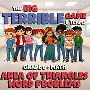 Area of Triangles Word Problems BIG TERRIBLE GAME - No Prep Grade 6 Math Review
