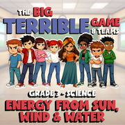 Energy From Sun, Wind & Water BIG TERRIBLE GAME - No Prep Grade 3 Science Review