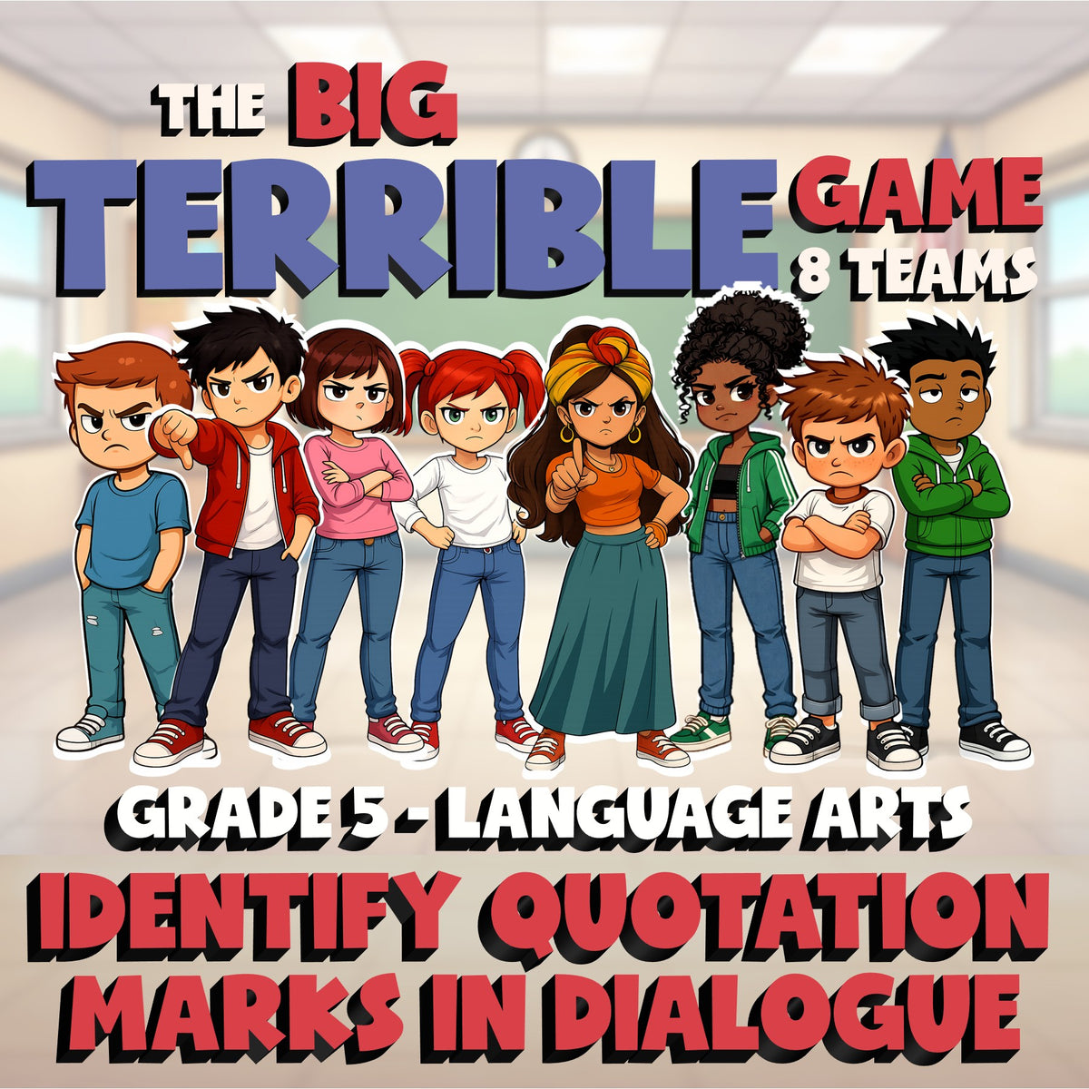 Identify Quotation Marks in Dialogue BIG TERRIBLE GAME - Grade 5 ELA Review