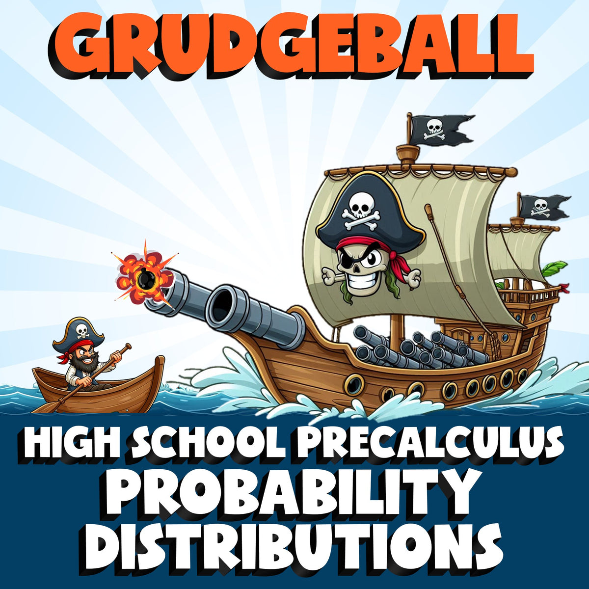 Probability Distributions GRUDGEBALL Math Game - No Prep PreCalculus Review