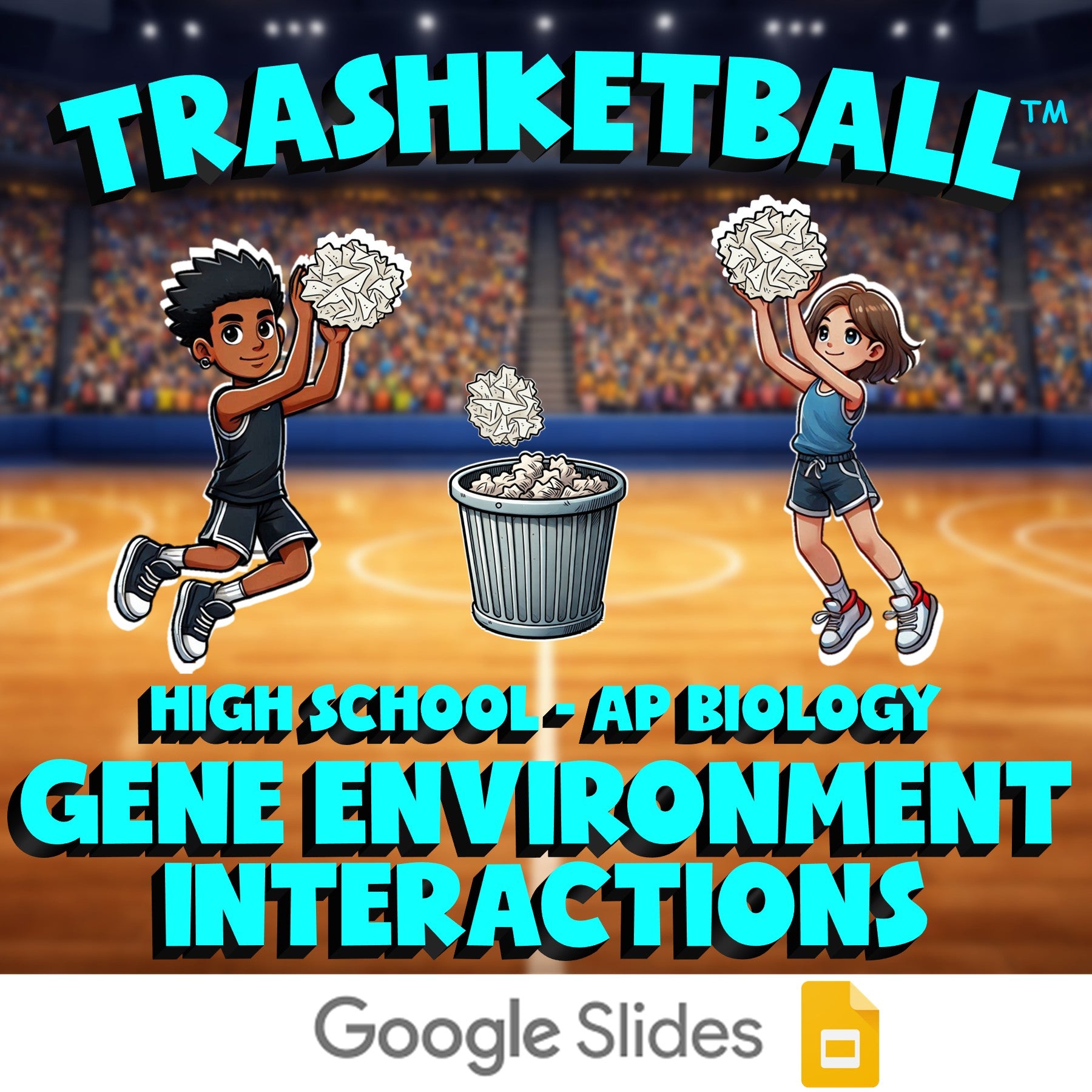 Gene Environment Interactions TRASHKETBALL Science Game - No Prep AP Biology