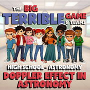 Doppler Effect in Astronomy BIG TERRIBLE GAME - No Prep Astronomy Science Review