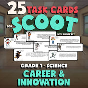 Career & Innovation SCOOT TASK CARDS Science Game - No Prep Grade 7 Review