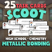 Metallic Bonding SCOOT TASK CARDS Science Game - No Prep Chemistry Review