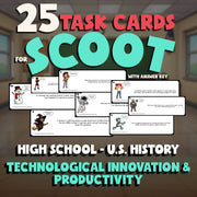 Technological Innovation & Productivity SCOOT TASK CARDS U.S. History Game