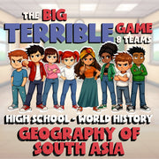 Geography of South Asia BIG TERRIBLE GAME - No Prep World History Review