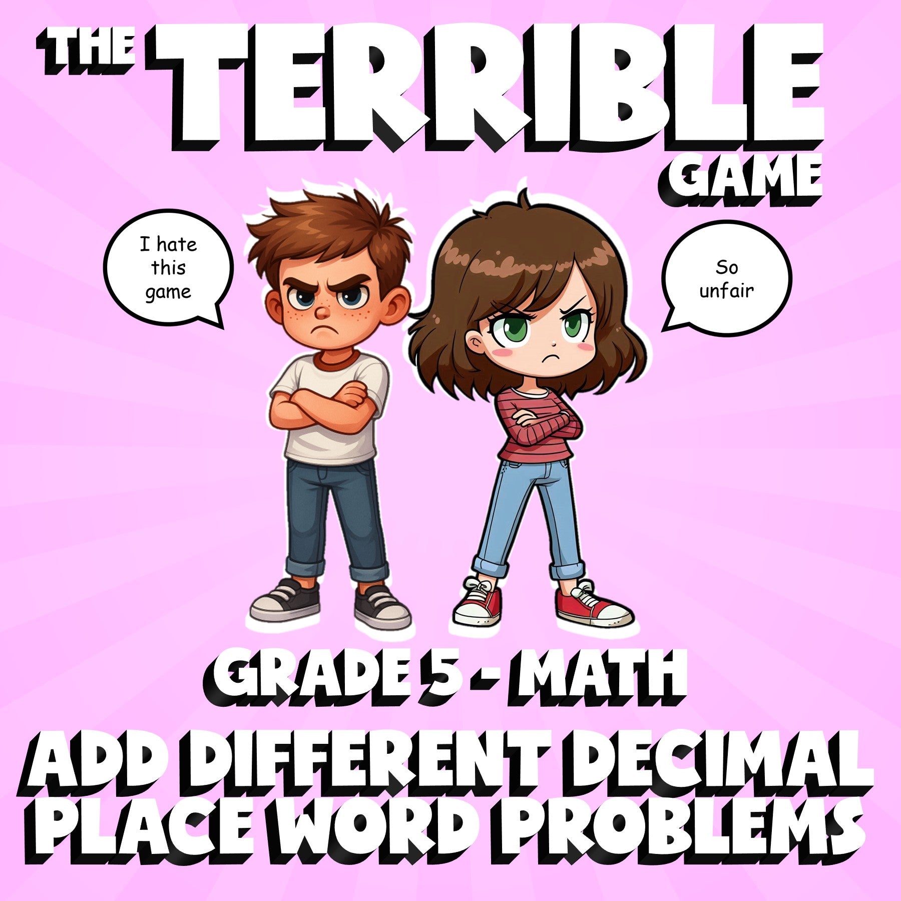 Add Different Decimal Place Word Problems THE TERRIBLE GAME - Grade 5 Math