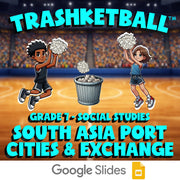 South Asia Port Cities & Exchange TRASHKETBALL Socials Game - No Prep Grade 7