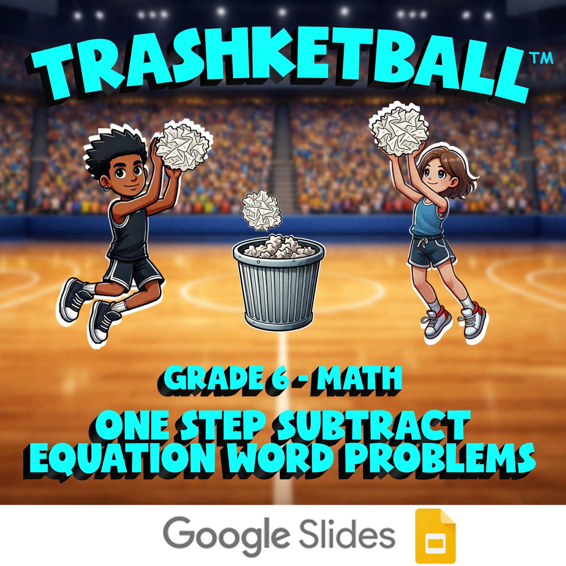 One Step Subtract Equation Word Problems TRASHKETBALL Math Game - Grade 6
