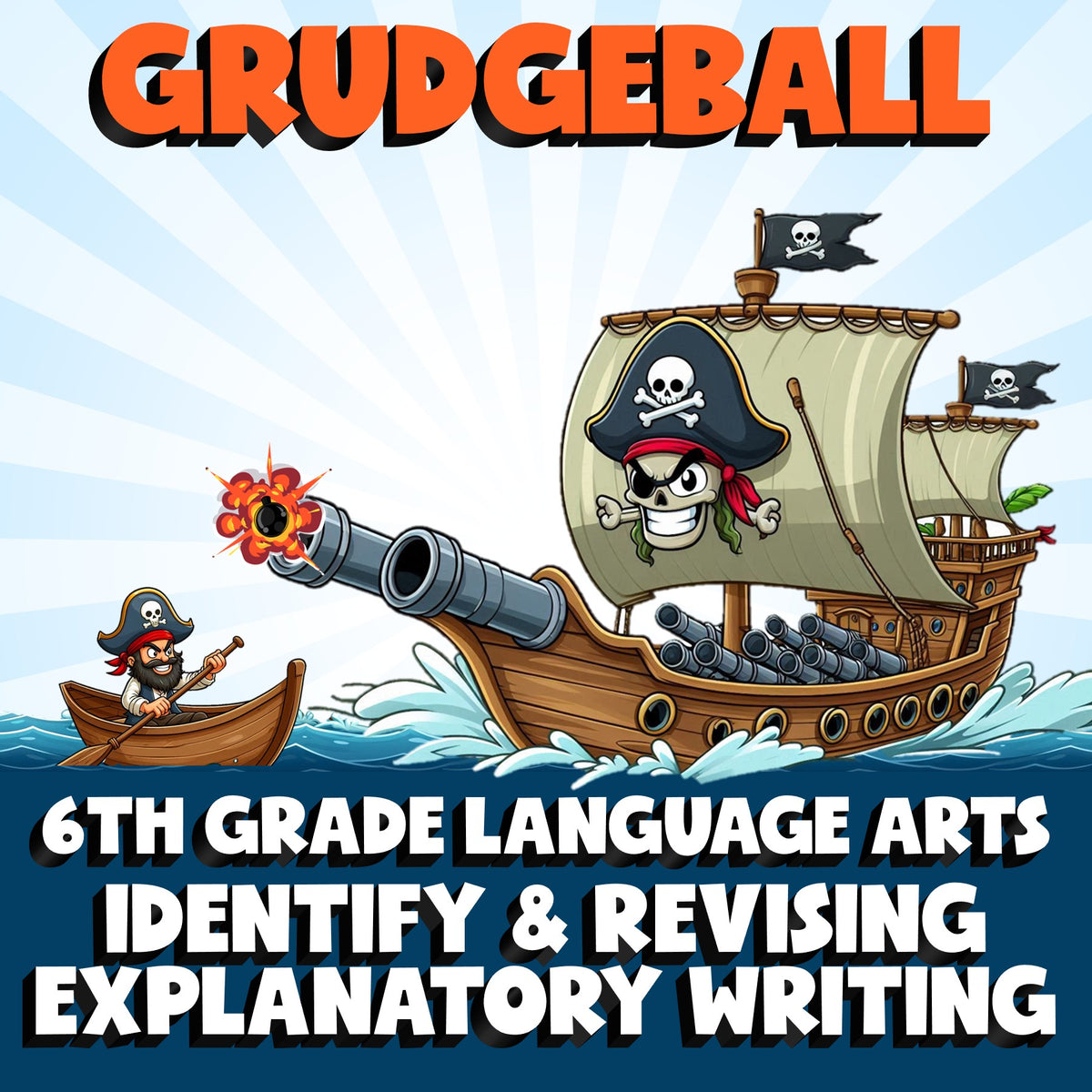 Identify & Revising Explanatory Writing GRUDGEBALL ELA Game - No Prep Grade 6