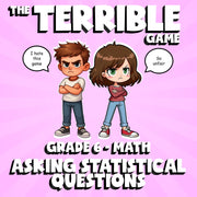 Asking Statistical Questions THE TERRIBLE GAME - No Prep Grade 6 Math Review