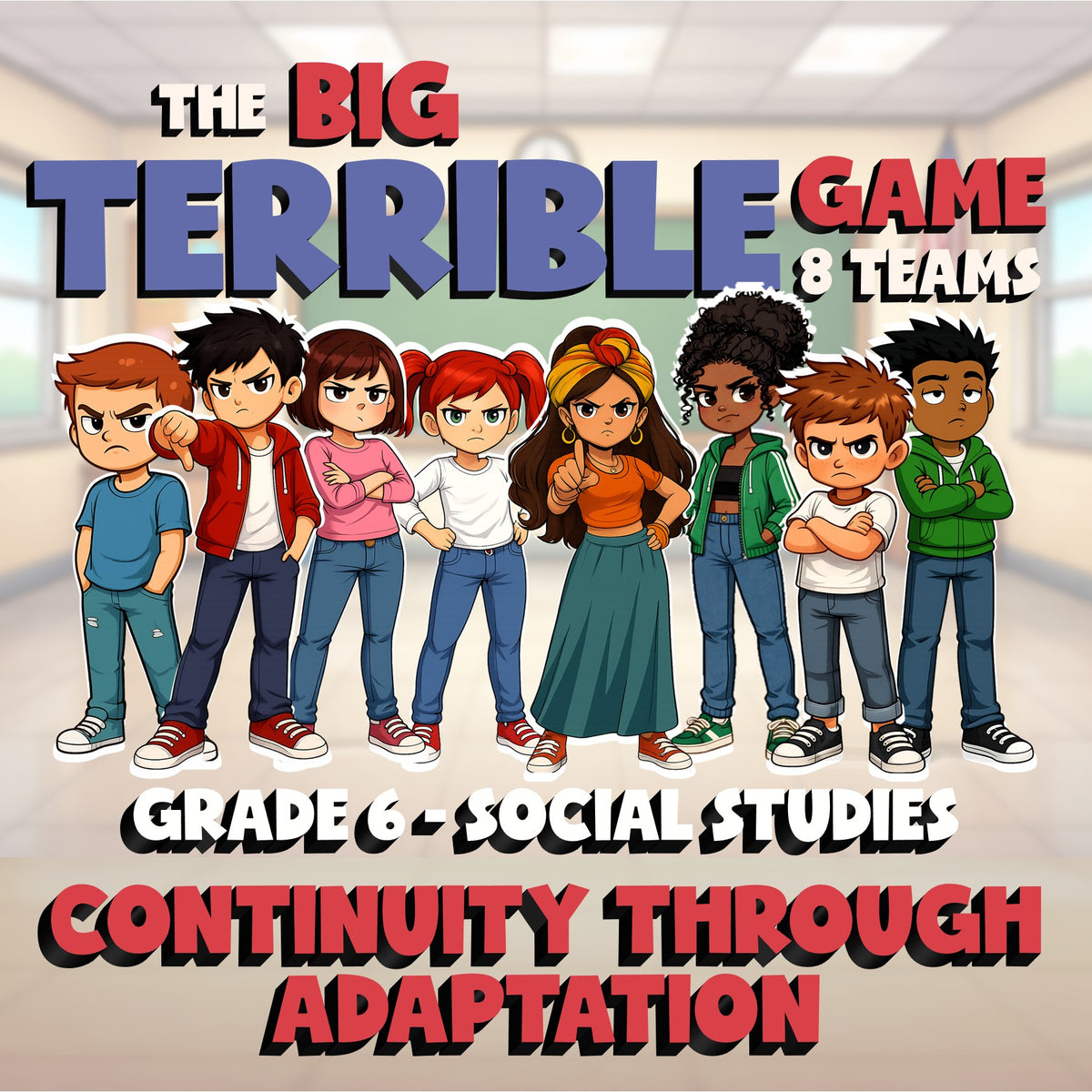 Continuity Through Adaptation BIG TERRIBLE GAME - No Prep Grade 6 Socials Review