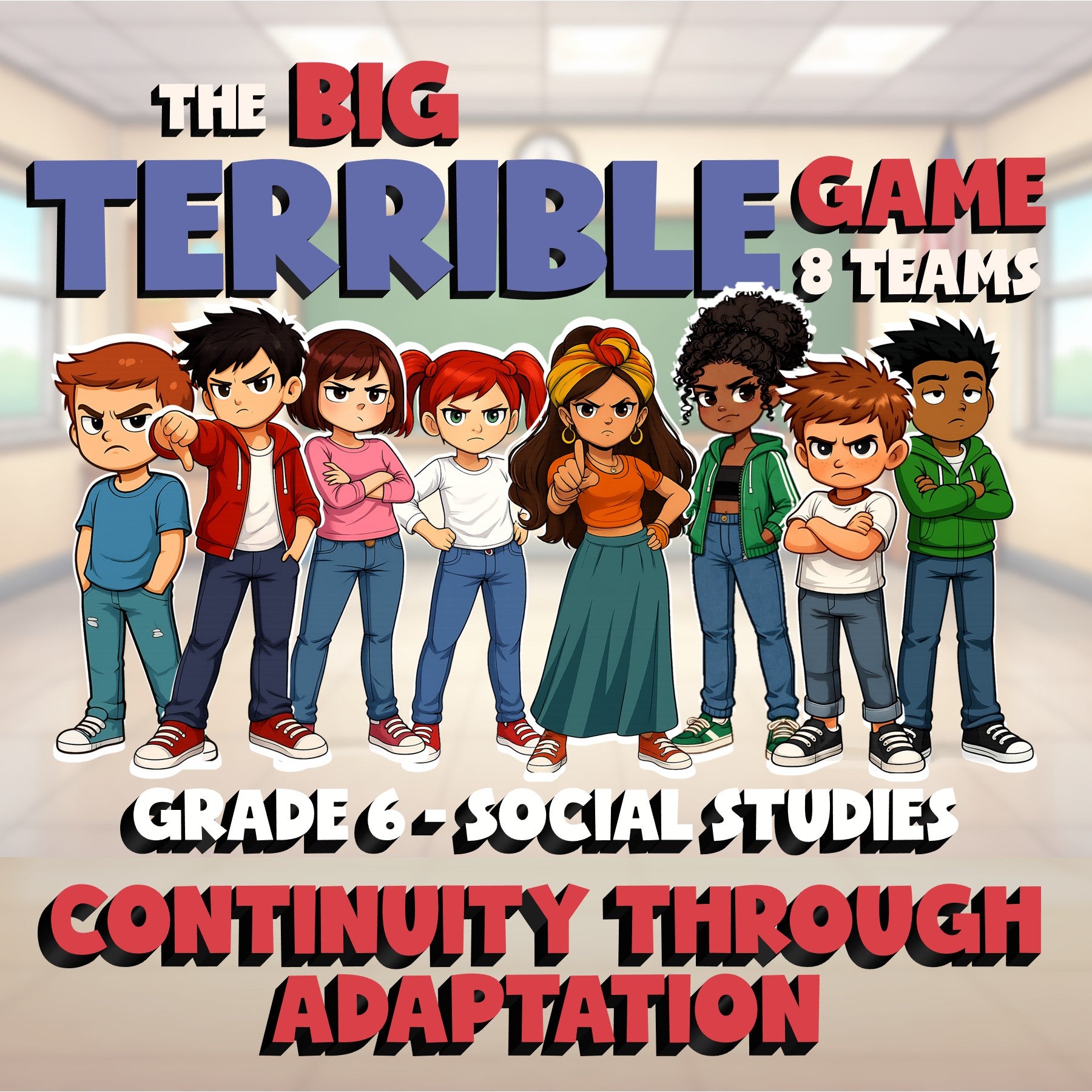 Continuity Through Adaptation BIG TERRIBLE GAME - No Prep Grade 6 Socials Review