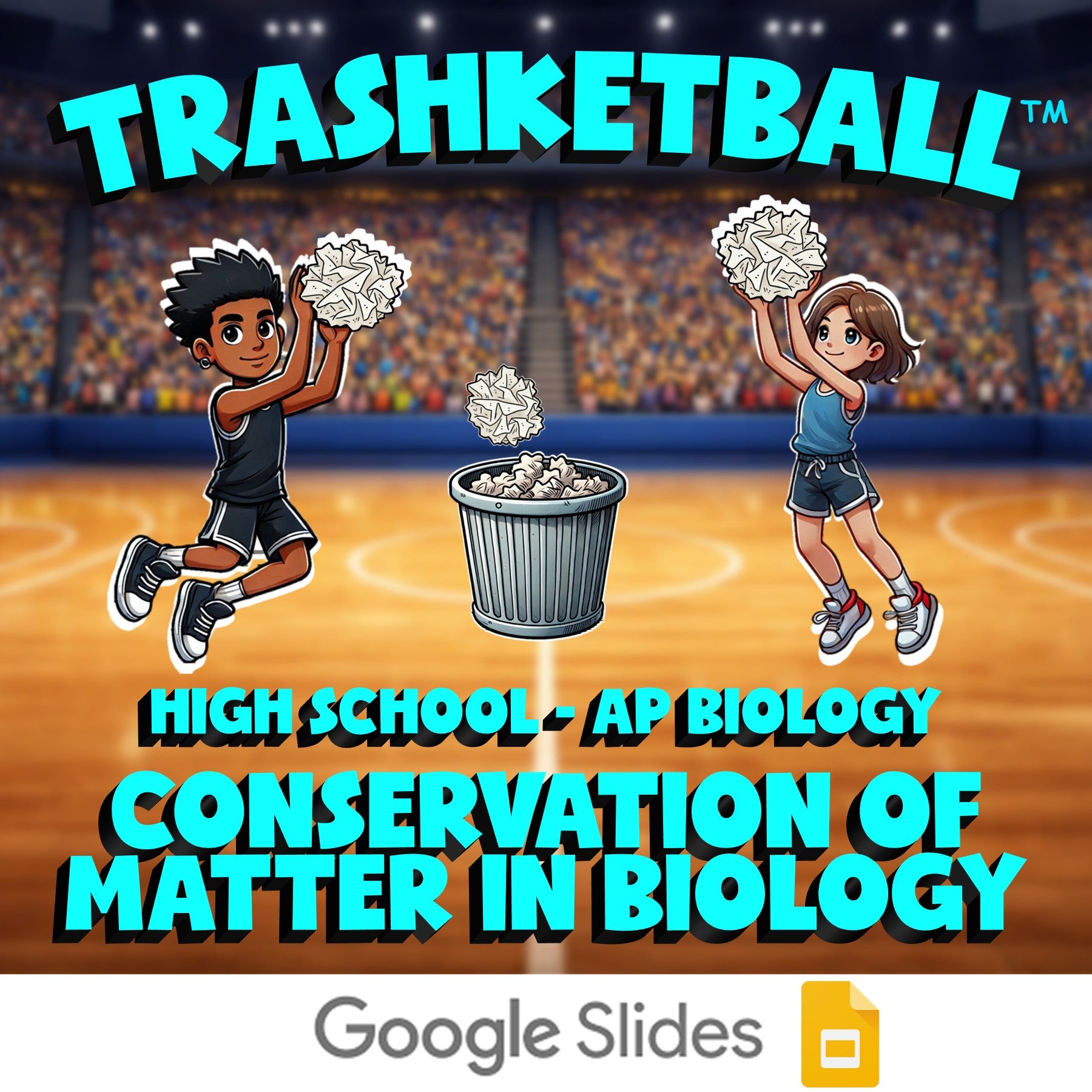 Conservation of Matter in Biology TRASHKETBALL Science Game - No Prep AP Biology
