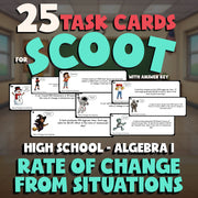 Rate of Change from Situations SCOOT TASK CARDS Math Game - No Prep Algebra 1