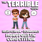 Monopolistic Competition THE TERRIBLE GAME - No Prep Economics Review Activity