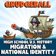 Migration & National Identity GRUDGEBALL U.S. History Game - No Prep Review