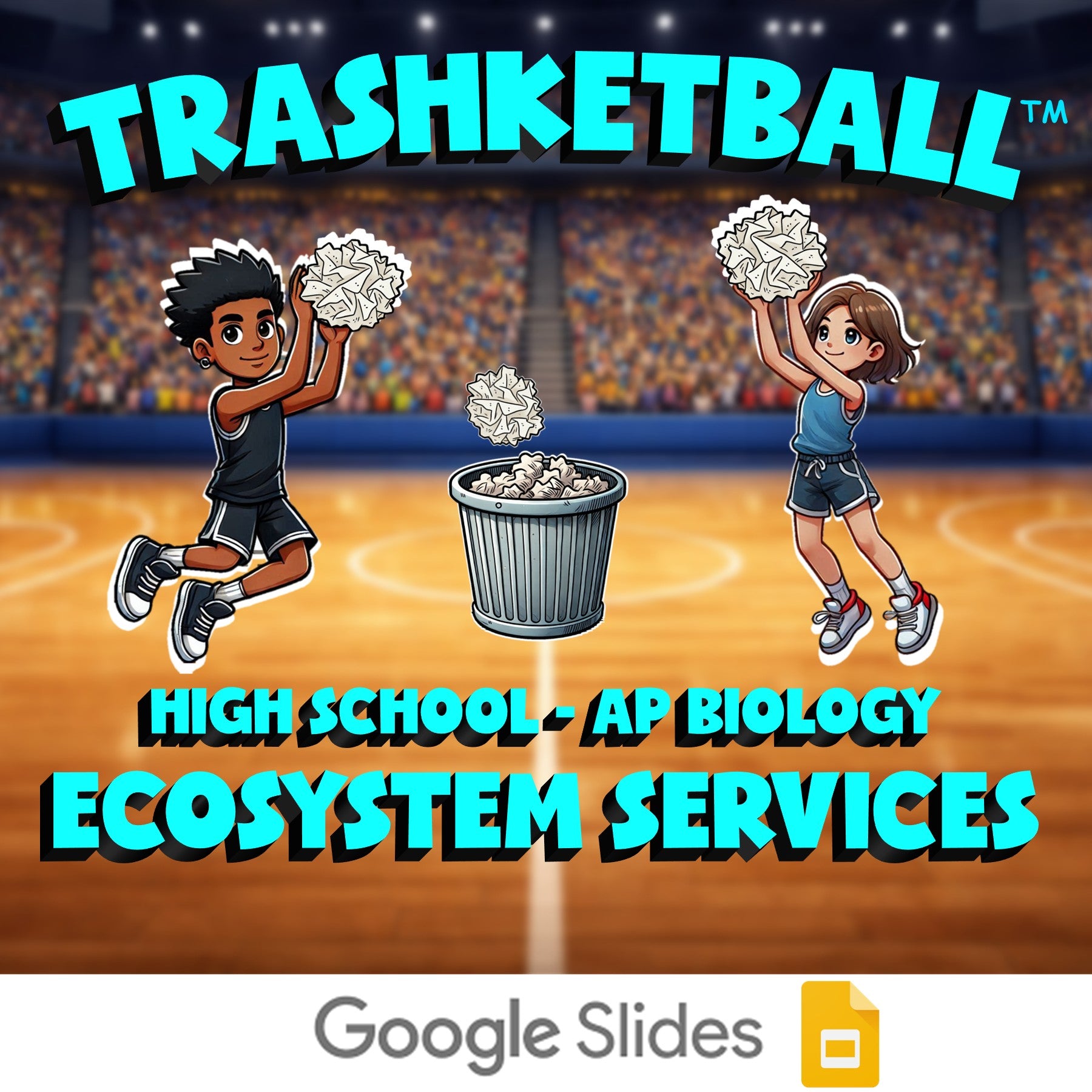 Ecosystem Services TRASHKETBALL Science Game - No Prep AP Biology Review
