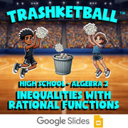 Inequalities with Rational Functions TRASHKETBALL Math Game - No Prep Algebra 2