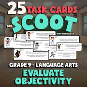 Evaluate Objectivity SCOOT TASK CARDS ELA Game - No Prep Grade 9 Review Activity