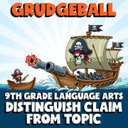Distinguish Claim from Topic GRUDGEBALL ELA Game - No Prep Grade 9 Review