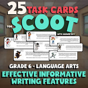 Effective Informative Writing Features SCOOT TASK CARDS ELA Game - Grade 6