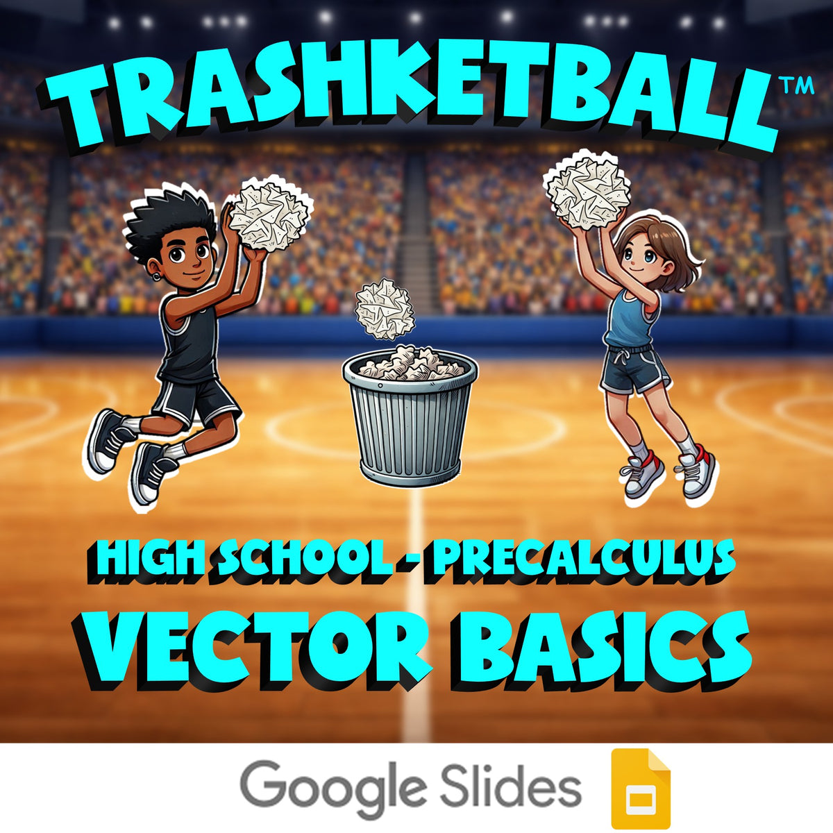 Vector Basics TRASHKETBALL Math Game - No Prep PreCalculus Review Activity