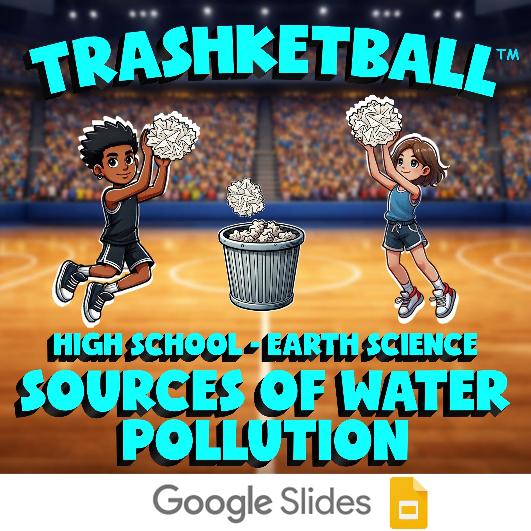 Sources of Water Pollution TRASHKETBALL Game - No Prep Earth Science Review