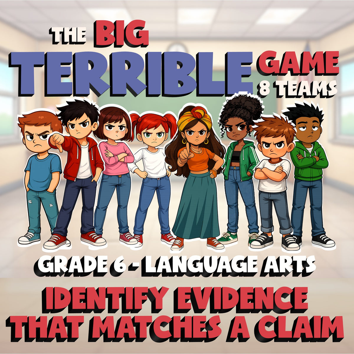 Identify Evidence That Matches a Claim BIG TERRIBLE GAME - Grade 6 ELA Review